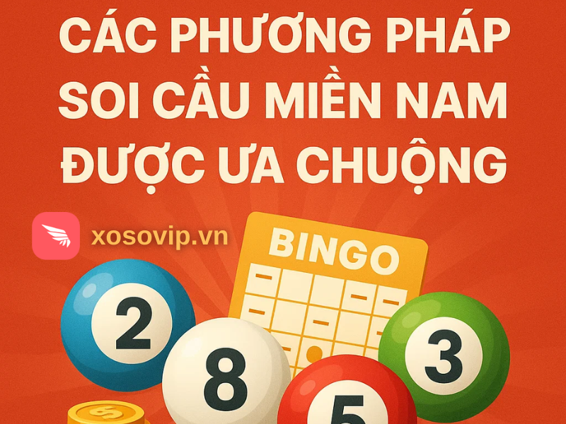 Các phương pháp soi cầu miền nam được ưa chuộng